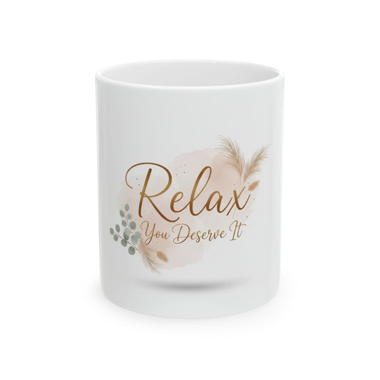 You Deserve It — Daily Ritual Mug